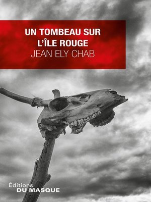 cover image of Un tombeau sur l'île Rouge